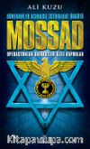 Mossad & Dünyanın En Acımasız İstihbarat Örgütü