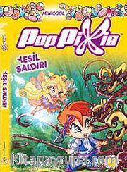 Yeşil Saldırı / Pop Pixie 2