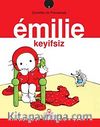 Emilie Keyifsiz -3