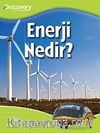 Enerji Nedir? & Araştır - Keşfet - Öğren