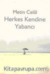 Herkes Kendine Yabancı