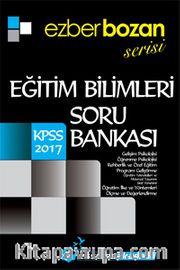 2017 KPSS Ezberbozan Serisi Eğitim Bilimleri Soru Bankası 