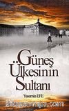 Güneş Ükesinin Sultanı