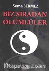 Biz Sıradan Ölümlüler