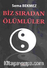 Biz Sıradan Ölümlüler