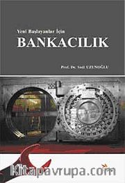 Yeni Başlaynlar İçin Bankacılık