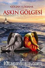 Aşkın Gölgesi