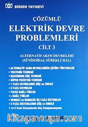 Çözümlü Elektrik Devre Problemleri Cilt 3