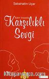 Eşler Arasında Karşılıklı Sevgi