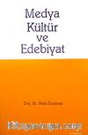 Medya Kültür ve Edebiyat