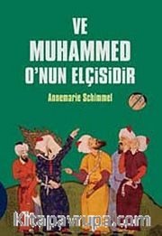 Ve Muhammed O'nun Elçisidir