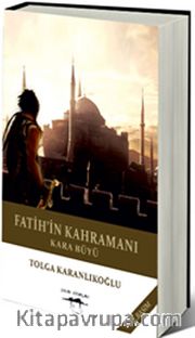 Fatih'in Kahramanı - Kara Büyü
