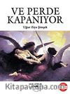 Ve Perde Kapanıyor