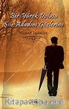 Bir Yürek Dolusu Şiir Adadım Gözlerine