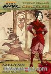 Avatar - Azula'nın Hikayesi / Toprak Krallığı Günceleri