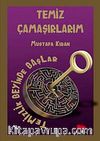 Temiz Çamaşırlarım & Temizlik Beyinde Başlar