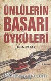 Ünlülerin Başarı Öyküleri