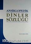 Ansiklopedik Dinler Sözlüğü