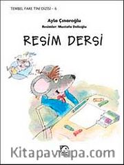 Resim Dersi / Tembel Fare Tini 6