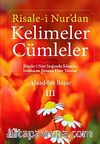 Risale-i Nur'dan Kelimeler Cümleler 3