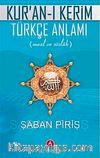 Kur'an-ı Kerim Türkçe Anlamı (Orta Boy) (Meal ve Sözlük)