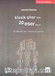 Klasik Gitar İçin 20 Eser Vol.2
