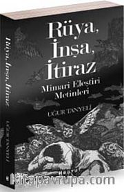 Rüya, İnşa, İtiraz <br /> Mimari Eleştiri Metinleri