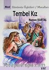 Tembel Kız