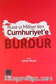 Kuva-yi Milliye'den Cumhuriyet'e Burdur