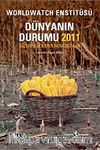 Dünyanın Durumu 2011 & Gezegeni Besleyen İnovasyonlar
