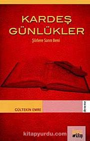 Kardeş Günlükler <br /> Şiirlere Sarın Beni