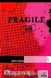Fragile