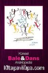 Küresel Bale ve Dans Ansiklopedisi  2. Cilt