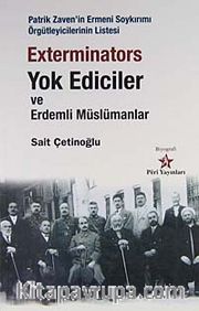 Exterminators Yok Ediciler ve Erdemli Müslümanlar