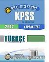 2012 KPSS Kral Kızı Serisi Türkçe Yaprak Test