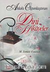Ahlakı  Güzelleştiren Dini Hikayeler