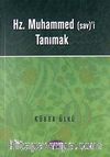 Hz. Muhammed (sav)'i Tanımak
