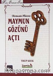Maymun Gözünü Açtı / Deyimlerin Hikayesi
