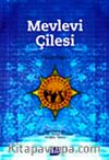 Mevlevi Çilesi