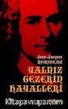 Yalnız Gezerin Hayalleri
