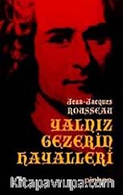 Yalnız Gezerin Hayalleri