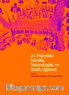 21. Yüzyılda Kimlik, Vatandaşlık ve Tarih Eğitimi