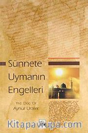 Sünnete Uymanın Engelleri