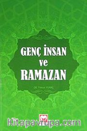 Genç İnsan ve Ramazan