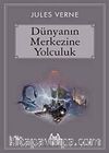 Dünyanın Merkezine Yolculuk