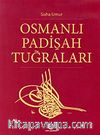Osmanlı Padişah Tuğraları
