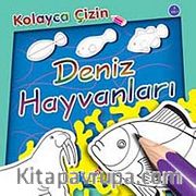 Deniz Hayvanları / Kolayca Çizin