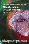 Neoliberalizm ve Mahremiyet & Türkiye'de Beden, Sağlık ve Cinsellik