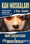 Kan Muskaları  3. Kitap - İhanetler
