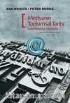 Medyanın Toplumsal Tarihi & Gutenberg'ten İnternet'e